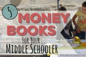 Excellent money books to teach your middle schooler about money - How to make it, save it, and grow it!