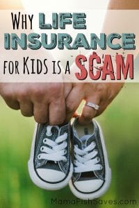 Why life insurance for kids is a scam