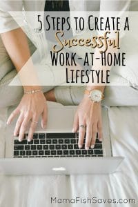 5 steps to create a successful work at home lifestyle