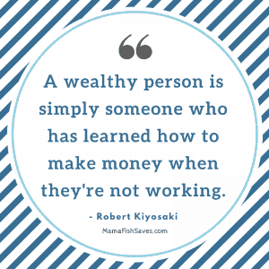 Passive Income Robert Kiyosaki quote