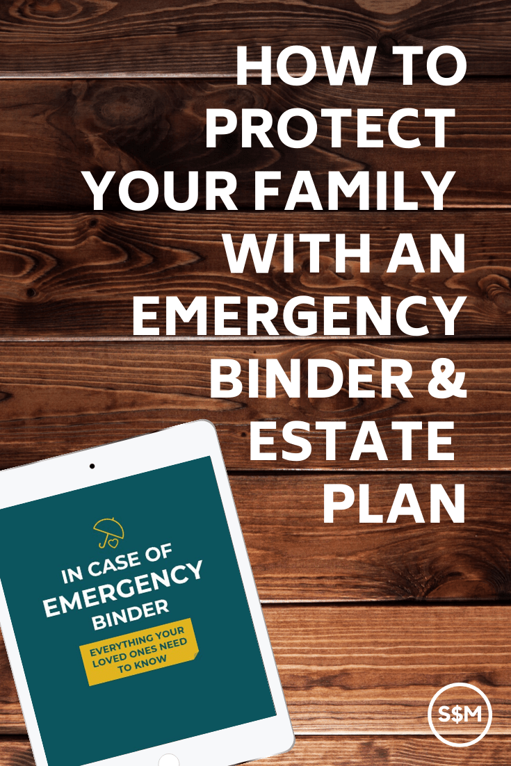 How to Protect Your Family With an Emergency Binder & Estate Plan