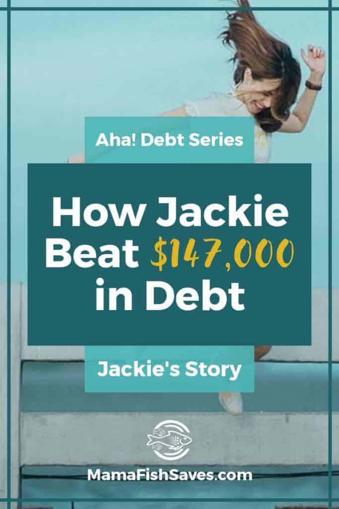 How Jackie worked through being a single mom, unemployment, and starting a business to pay off $147,000 in debt using the debt snowball | Debt pay-off stories #debtfreecommunity #debtfree #AhaDebtSeries