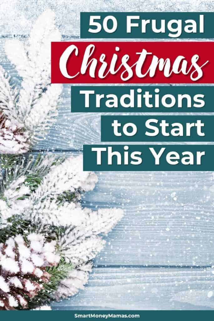 50 Frugal Christmas Traditions to Start This Year