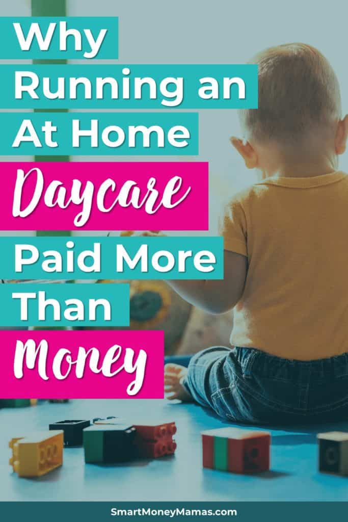 Why Running an At Home Daycare Paid More Than Money