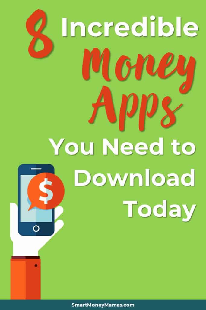 8 Incredible Money Apps You Need to Download Today