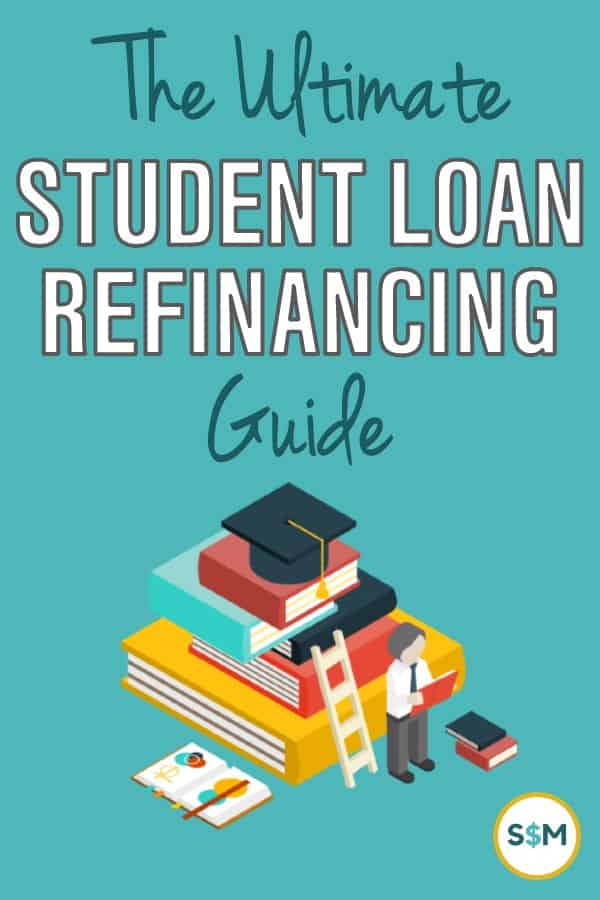 The Ultimate Student Loan Refinancing Guide