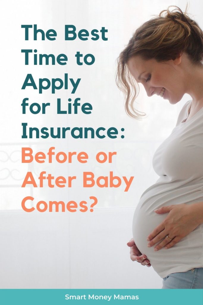 Should You Apply for Life Insurance While Pregnant? SM