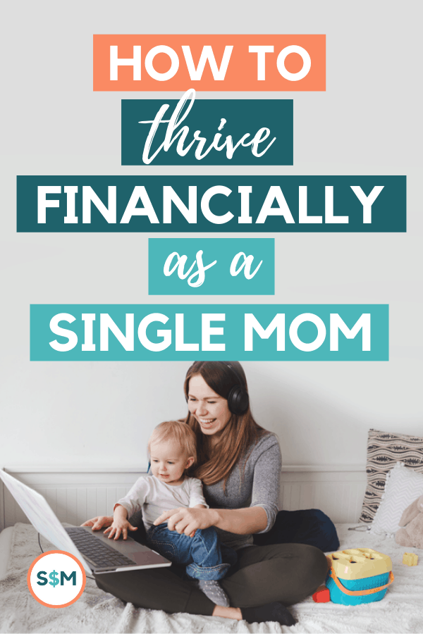 How to Thrive Financially as a Single Mom pin